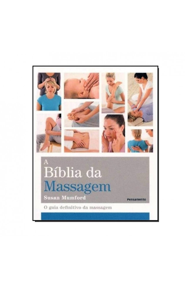 A Bíblia da Massagem