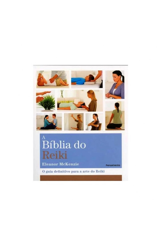 A Bíblia do Reiki