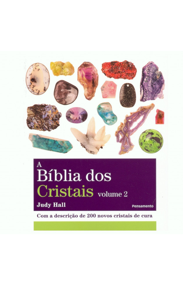 A Bíblia dos Cristais - Vol. 2