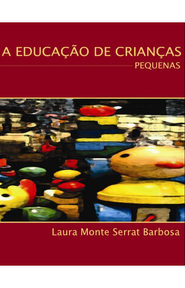 A Educação de Crianças Pequenas