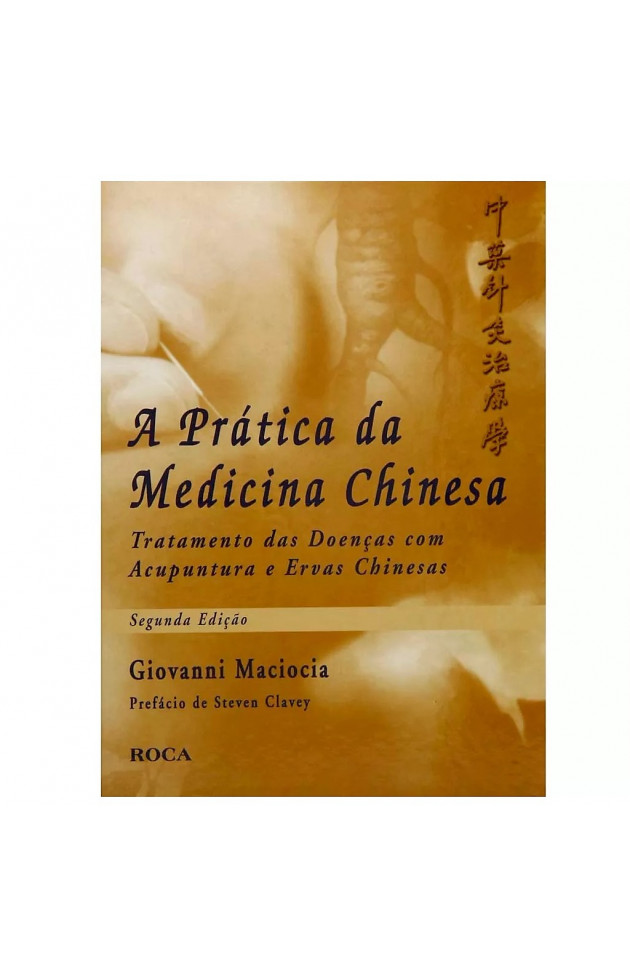 A Prática da Medicina Chinesa