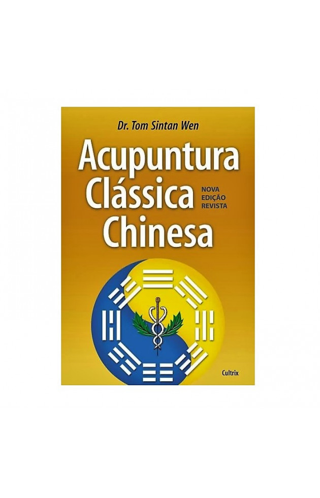 Acupuntura Clássica Chinesa