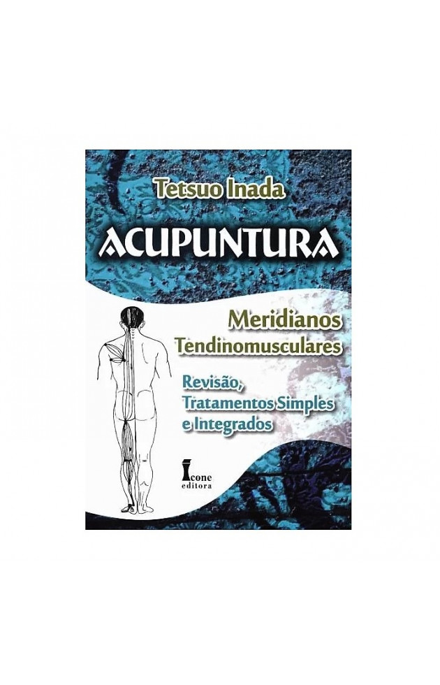 Acupuntura Meridianos Tendinomusculares