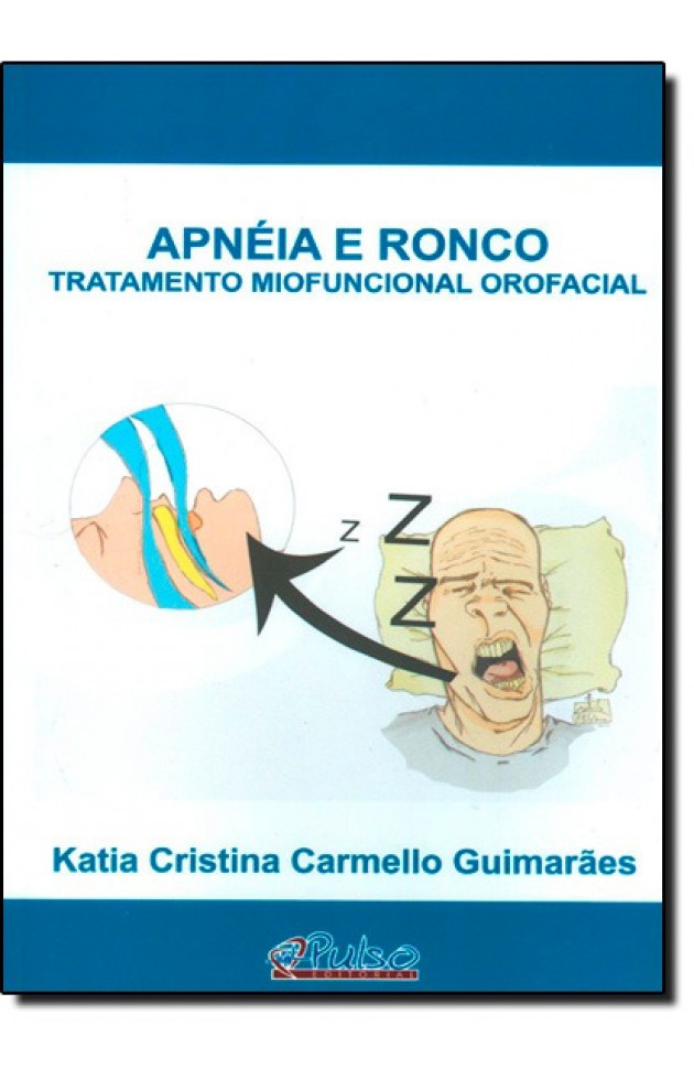 Apnéia e Ronco Tratamento miofuncional orofacial