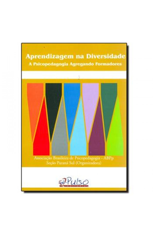 Aprendizagem na Diversidade A Psicopedagogia Agregando Formadores