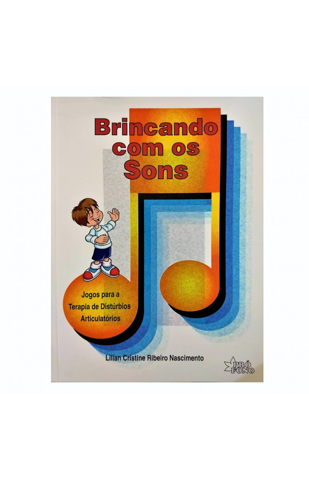 Brincando com os Sons jogos para a terapia de distúrbios articulatórios