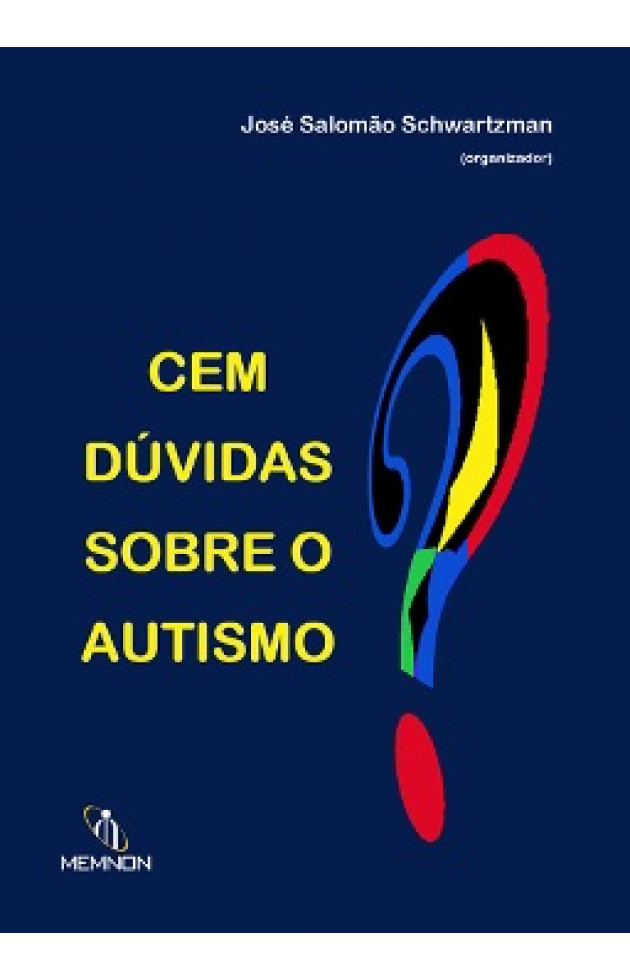 Cem dúvidas sobre o autismo