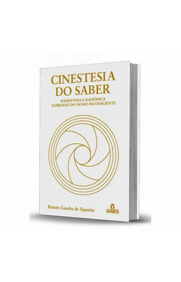 Cinestesia do Saber Radiestesia e Radiônica