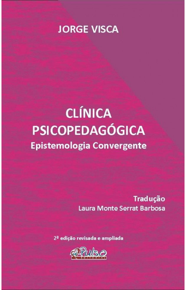 Clínica Psicopedagógica Epistemologia Convergente
