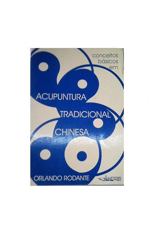 Conceitos Básicos em Acupuntura Tradicional Chinesa