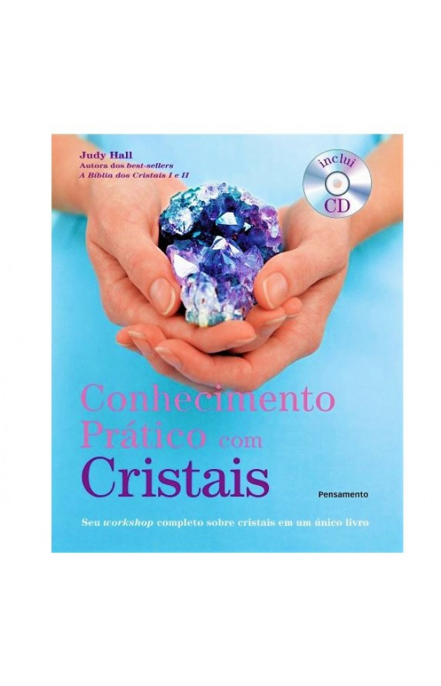 Conhecimento Prático com Cristais - Inclui CD