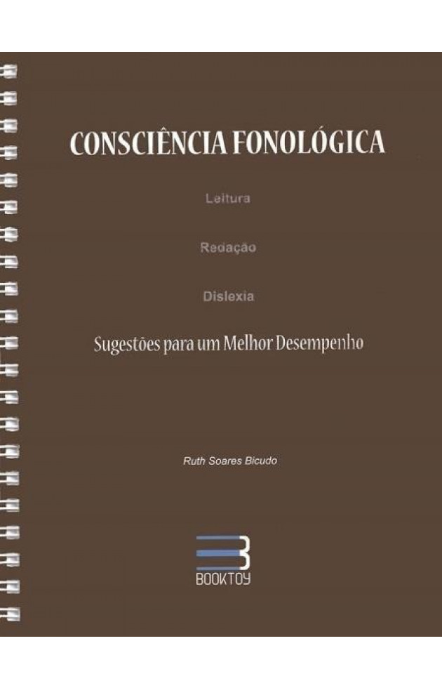 Consciência Fonológica Leitura Redação Dislexia Sugestão para um melhor desempenho