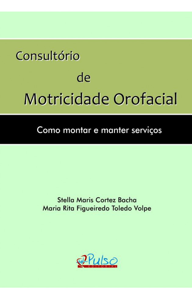 Consultório de Motricidade Orofacial