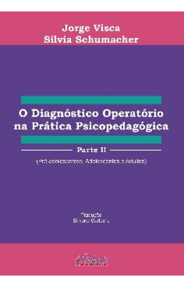 O Diagnóstico Operatório na Prática Psicopedagógica 