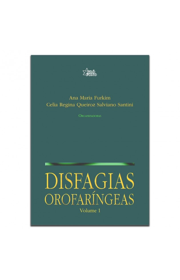 Disfagias Orofaríngeas Vol 1