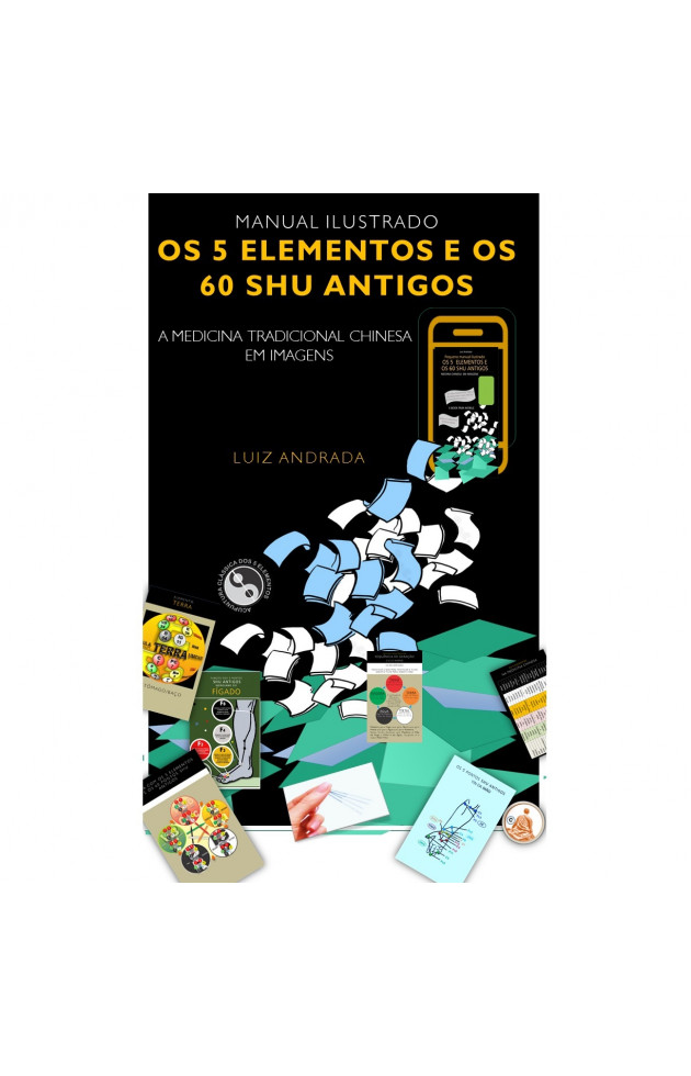 E-Book Manual Ilustrado dos 5 Elementos e os 60 Shu Antigos