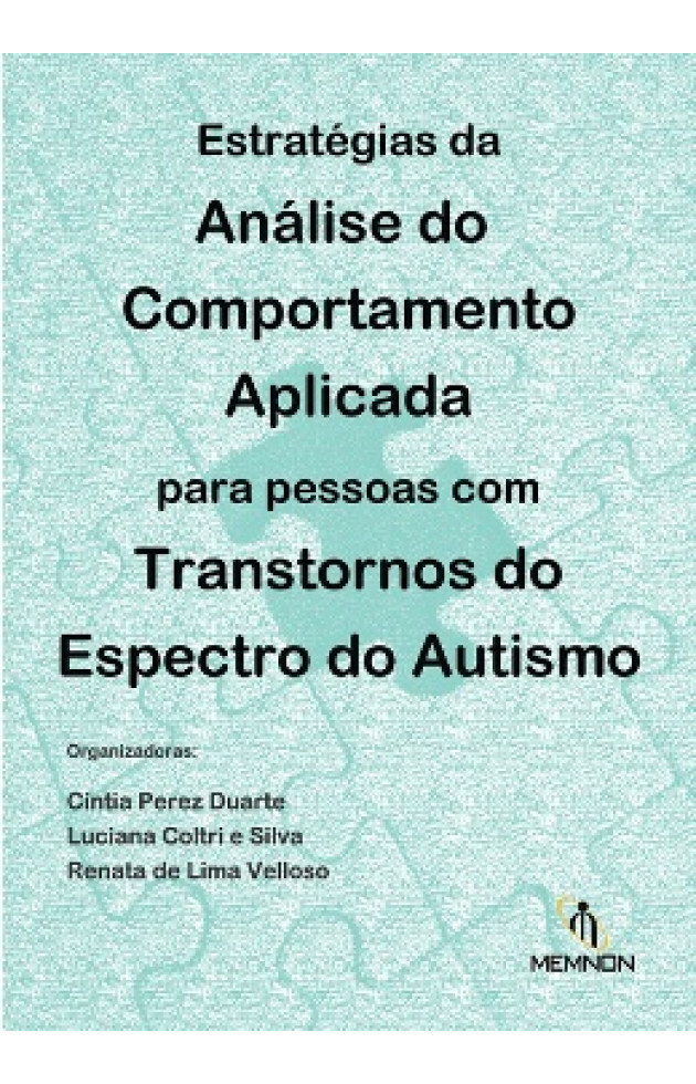 Estratégias da Análise do Comportamento Aplicada para Pessoas com Transtornos do Espectro do Autismo