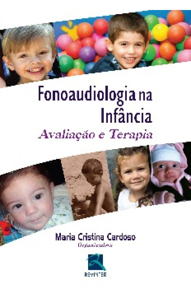 Fonoaudiologia na Infância Avaliação e Terapia