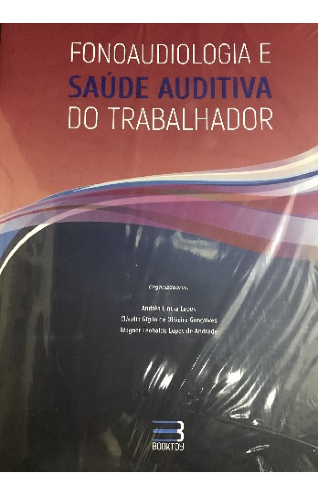 Fonoaudiologia e Saúde Auditiva do Trabalhador