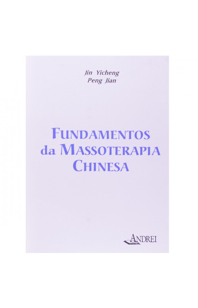 Fundamentos da Massoterapia Chinesa