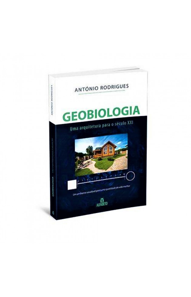 Geobiologia Uma Arquitetura para o Século XXI