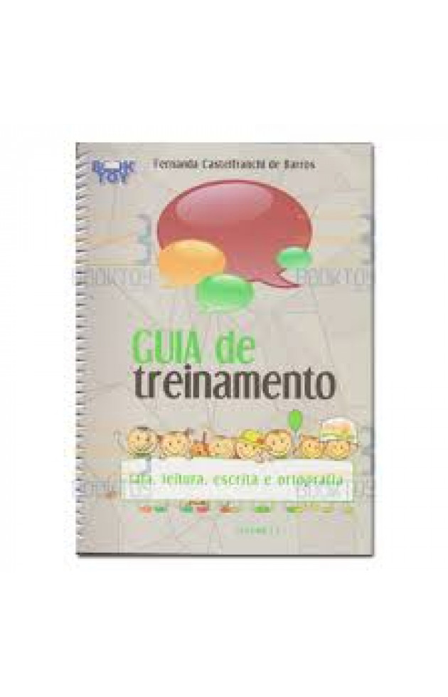 Guia de Treinamento Vol. 2 - Fala, Leitura, Escrita e Ortografia