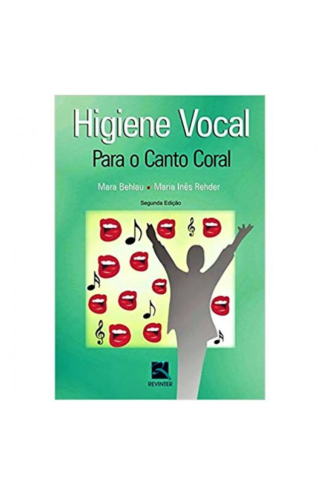 Higiene Vocal para o Canto Coral