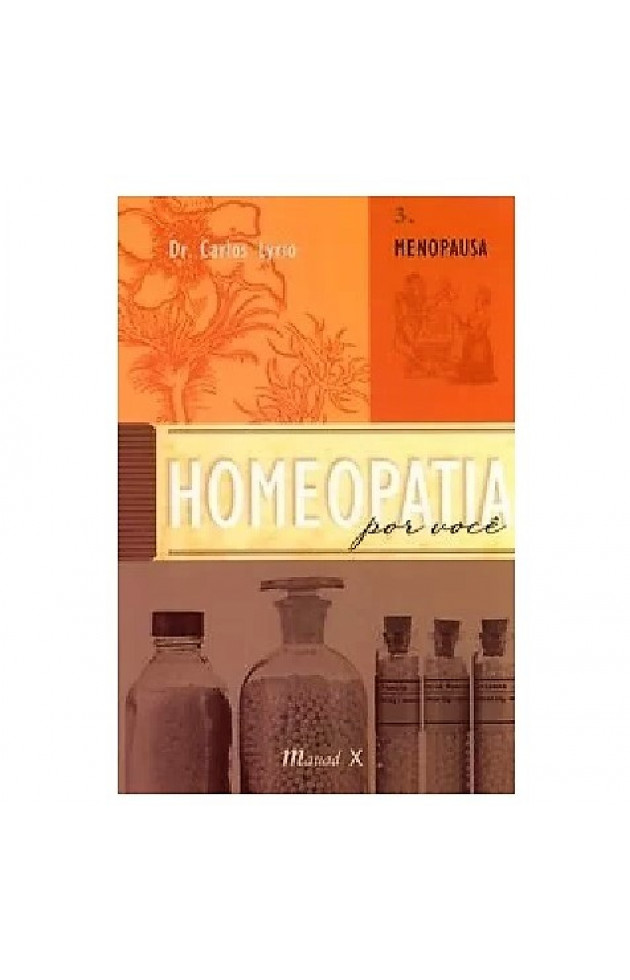 Homeopatia por Você Vol 3 - Menopausa