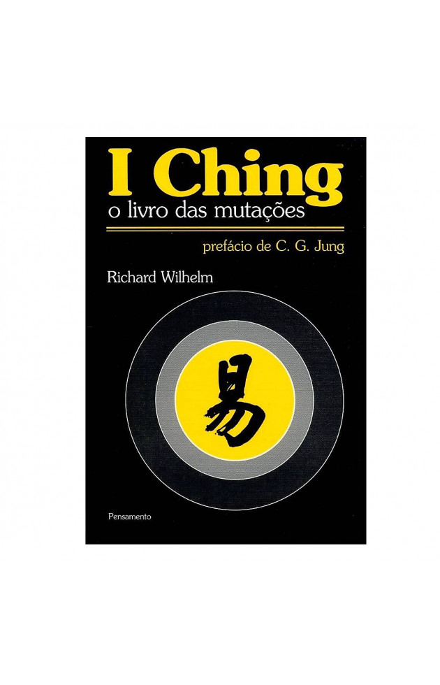 I Ching O Livro das Mutações