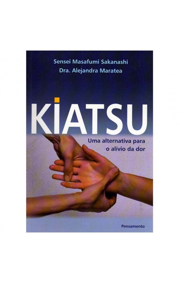 Kiatsu Uma Alternativa para o Alívio da Dor