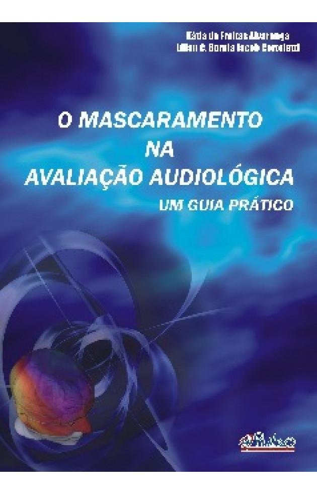 O Mascaramento na Avaliação Audiológica 