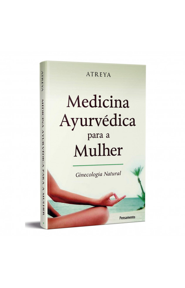 Medicina Ayurvédica Para a Mulher