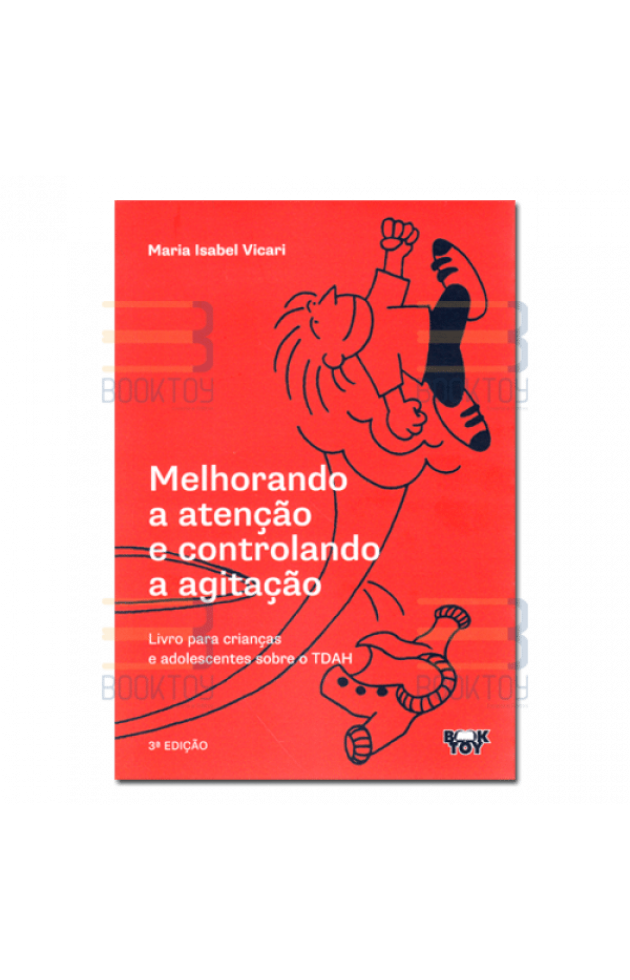Melhorando a atenção e controlando a agitação Livro para crianças e adolescentes sobre o TDAH - 1