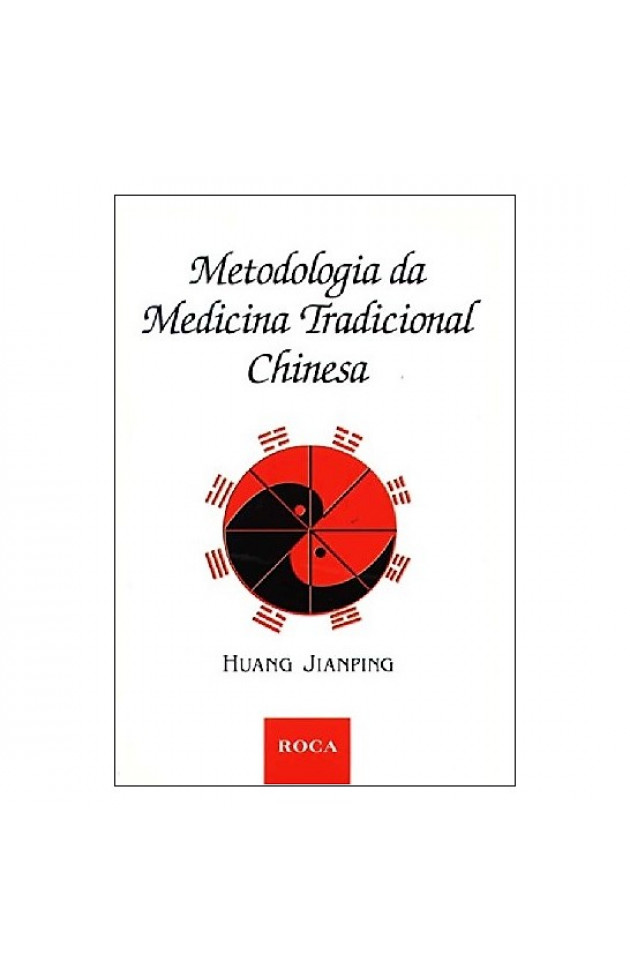 Metodologia da Medicina Tradicional Chinesa