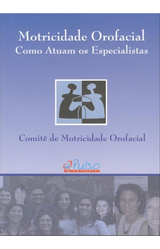 Motricidade Orofacial - Como Atuam os Especialistas 