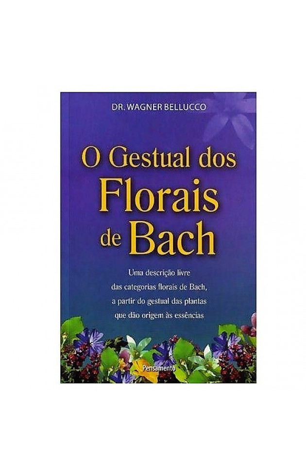 O Gestual dos Florais de Bach