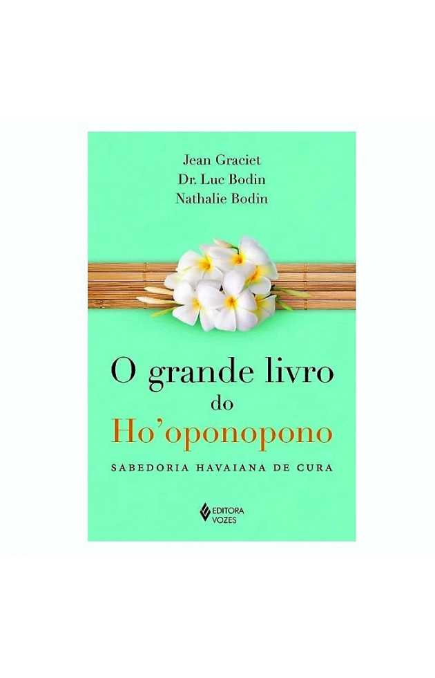 O Grande Livro do Ho oponopono