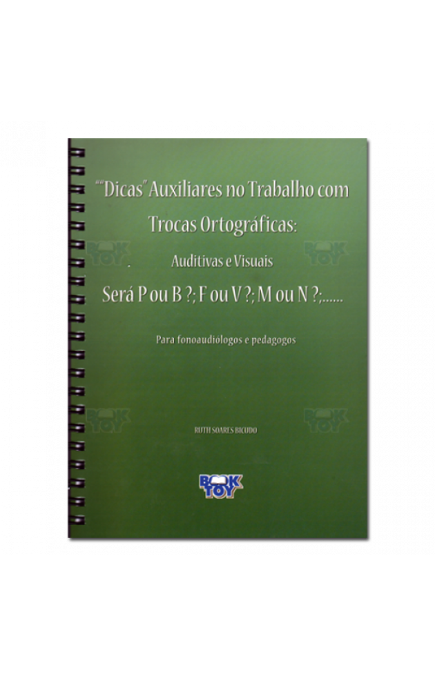 Dicas Trocas Ortográficas Será P ou B? - F ou V? - M ou N? (Verde) Trocas Ortográficas Auditivas e Visuais