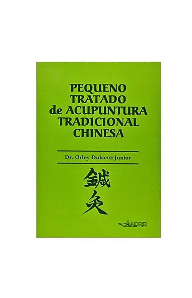 Pequeno Tratado de Acupuntura Tradicional Chinesa