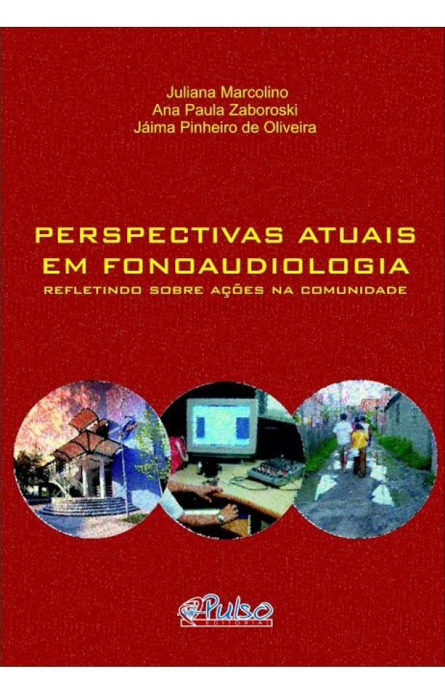 Perspectivas Atuais em Fonoaudiologia 