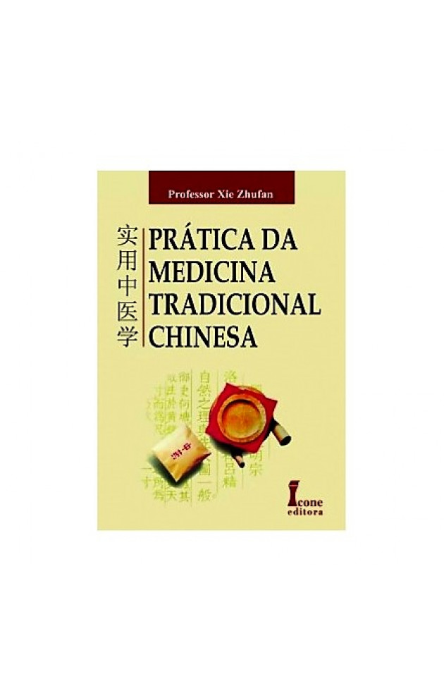 Prática da Medicina Tradicional Chinesa