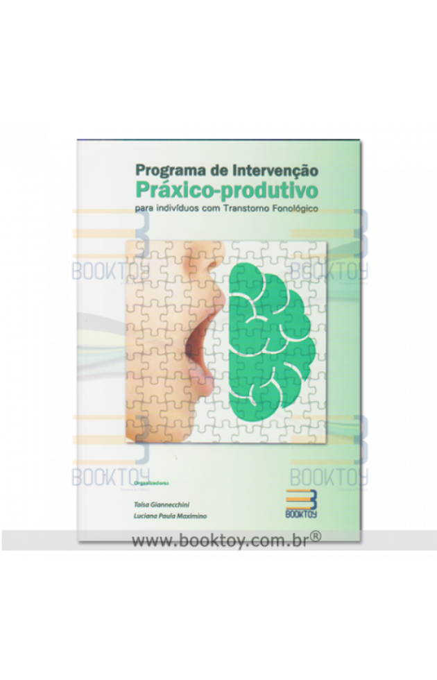 Programa de intervenção práxico - produtivo