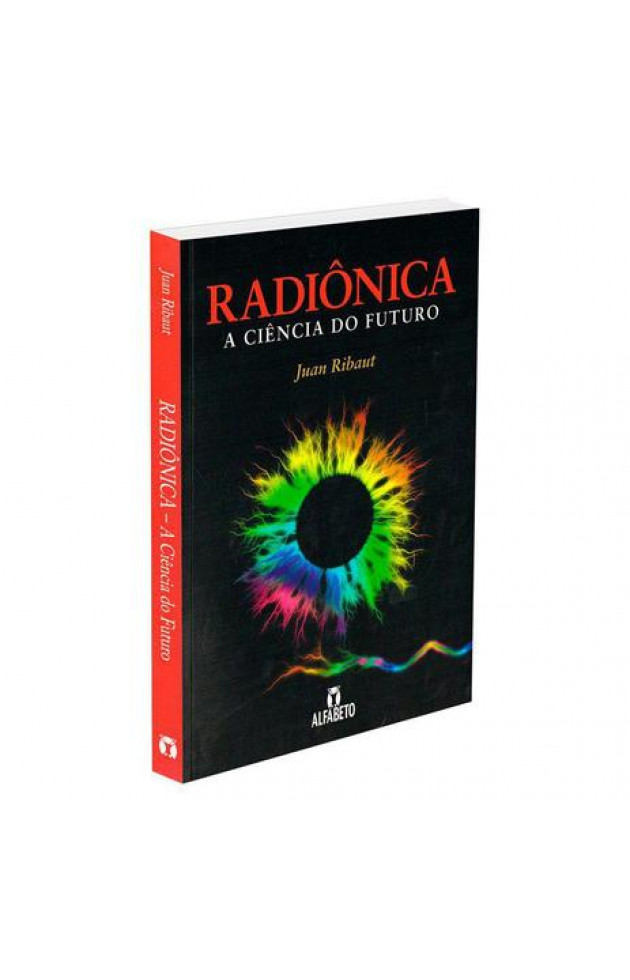 Radiônica a Ciência do Futuro