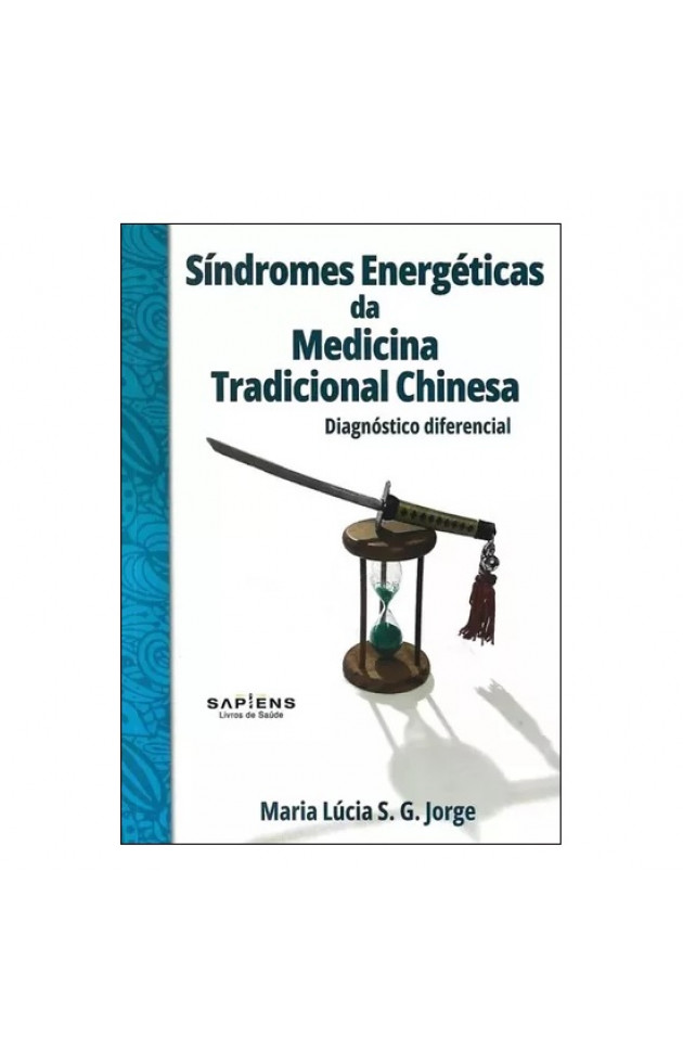Síndromes Energéticas da Medicina Tradicional Chinesa