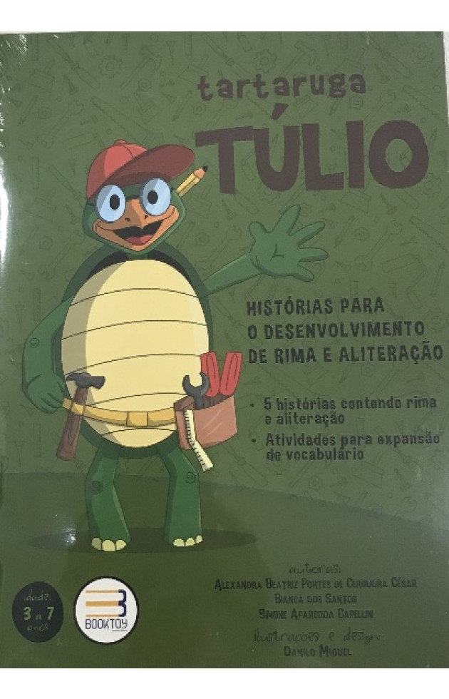 Tartaruga Túlio - Histórias para o Desenvolvimento de Rima e Aliteração