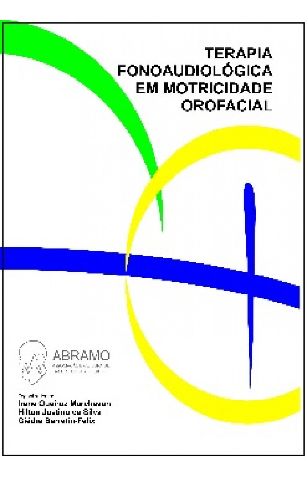 Terapia Fonoaudiológica em Motricidade Orofacial 