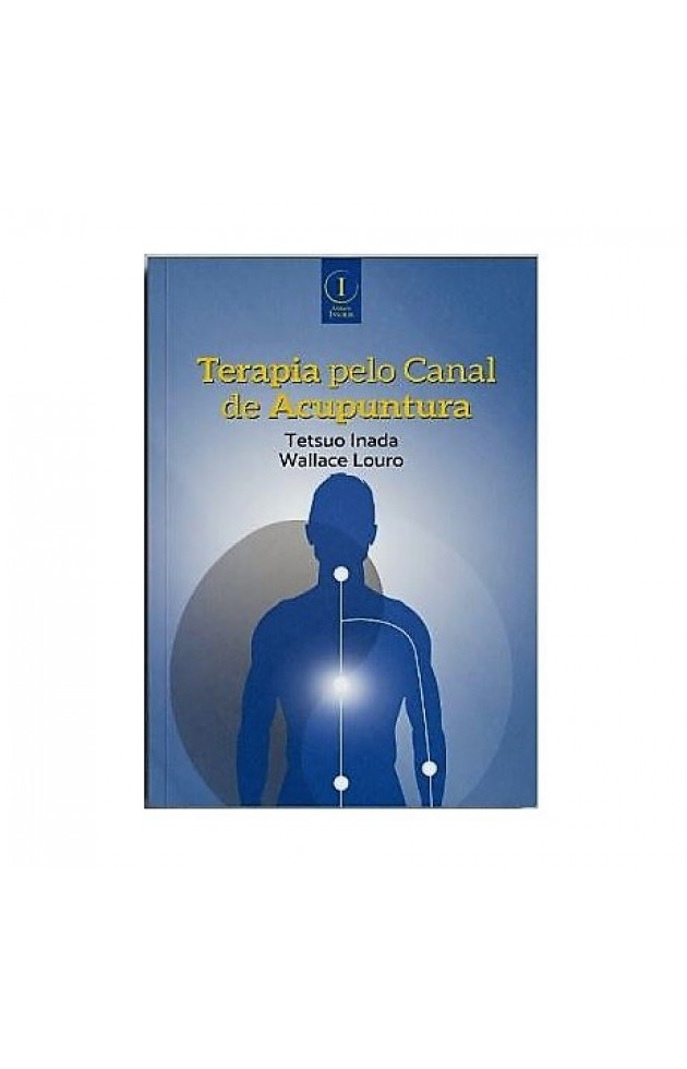 Terapia Pelo Canal de Acupuntura