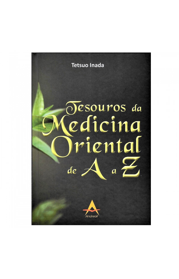 Tesouros da Medicina Oriental de A a Z