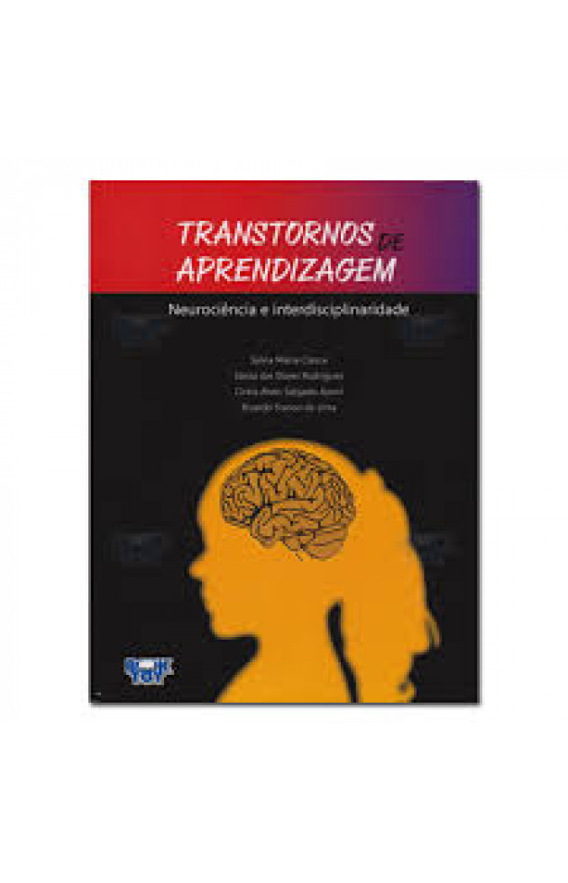 Transtornos de Aprendizagem Neurociência e Interdisciplinaridade