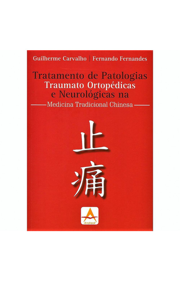 Tratamento de Patologias Traumato Ortopédicas e Neurológicas na Medicina Tradicional Chinesa